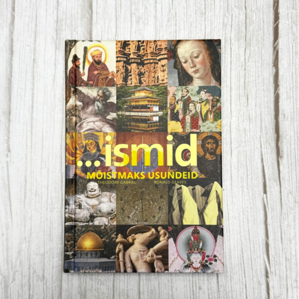 ismid mõistmaks usundeid . Theodore Gabriel ja Ronald Geaves