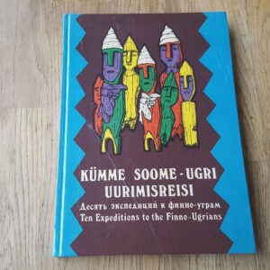 Tallinna Kunstiülikooli kümme soome-ugri uurimisreisi