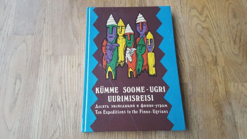 70092809 Tallinna Kunstiülikooli kümme soome-ugri uurimisreisi