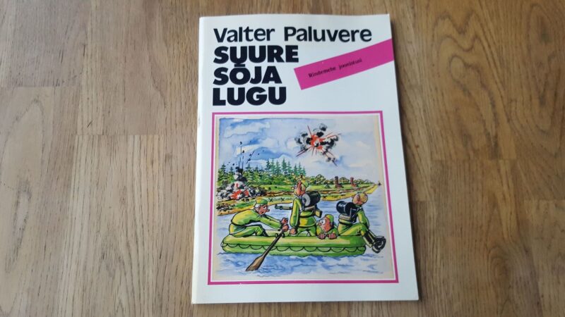 70093225 Suure sõja lugu . Suure sõja lugu
