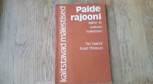 Paide rajooni ajaloo- ja kultuurimälestised