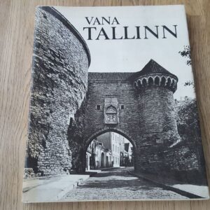 Vana Tallinn . Erik Raiküla ja Rasmus Kangropool