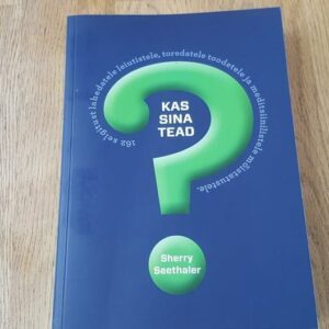 Kas sina tead  Sherry Seethaler