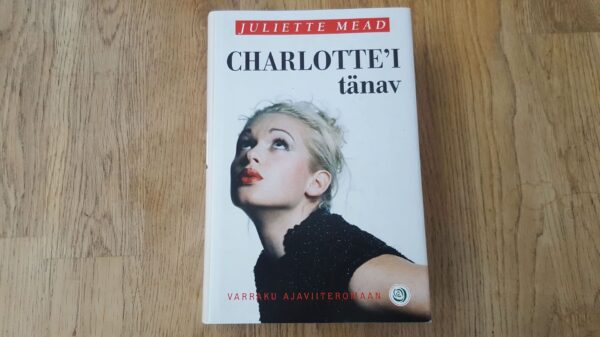 Charlotte'i tänav . Juliette Mead