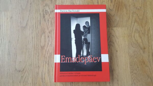 Emadepäev . Patricia MacDonald