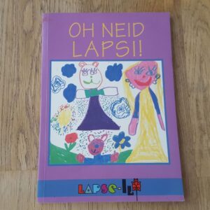 Oh neid lapsi!