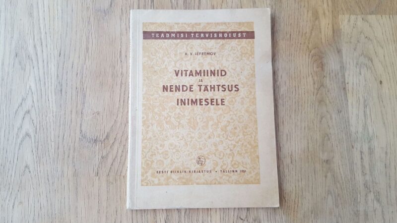 Vitamiinid ja nende tähtsus inimesele