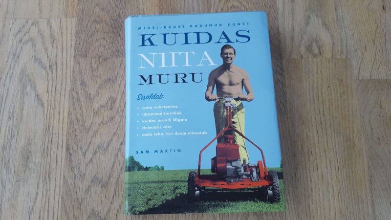 70662275 Kuidas niita muru . Sam Martin