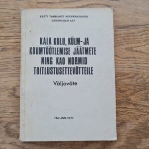 71042255 Kala kulu külm ja kuumtöötlemise jäätmete ning kao normid