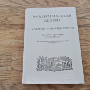 71112867 Avaliku halduse alused . Valimik Euroopa esseid