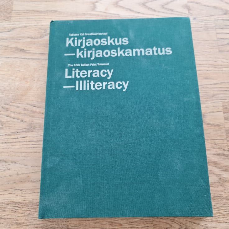 Tallinna XVI Graafikatriennaal Kirjaoskus  kirjaoskamatus