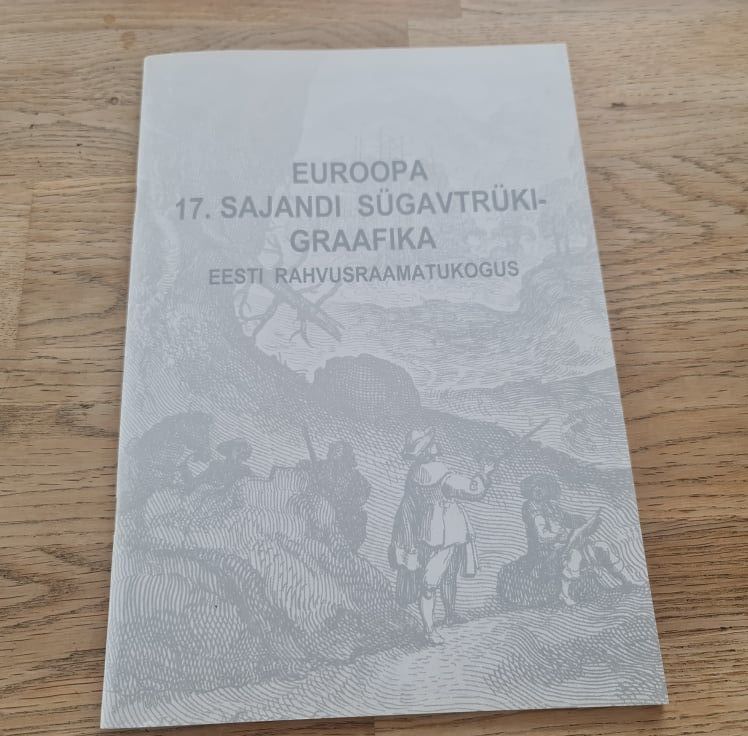 71315349 Euroopa 17 sajandi sügavtrükigraafika Eesti Rahvusraamatukog