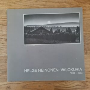 Helge Heinonen Valokuvia 1943-1983