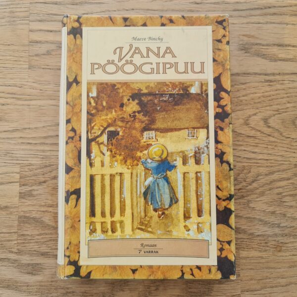 Vana pöögipuu . Maeve Binchy