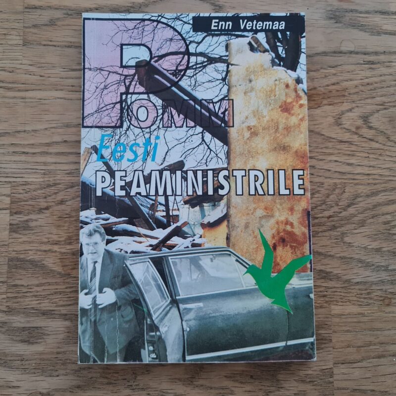 71589886 Pomm Eesti peaministrile . Enn Vetemaa