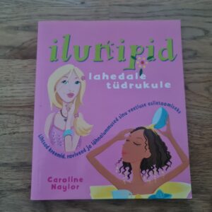 Ilunipid lahedale tüdrukule