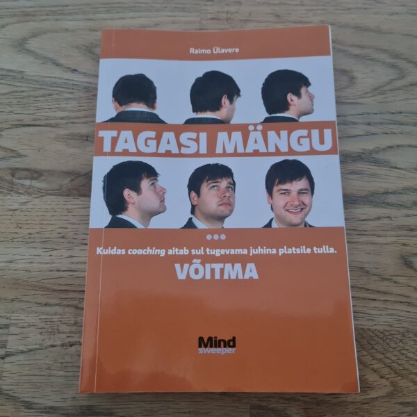 Tagasi mängu Võitma . Raimo Ülavere