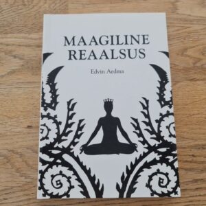 Maagiline reaalsus . Edvin Aedma