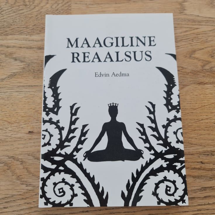 Maagiline reaalsus . Edvin Aedma
