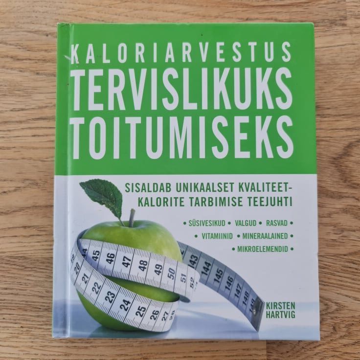 71758361 Kaloriarvestus tervislikuks toitumiseks . Kirsten Hartvig