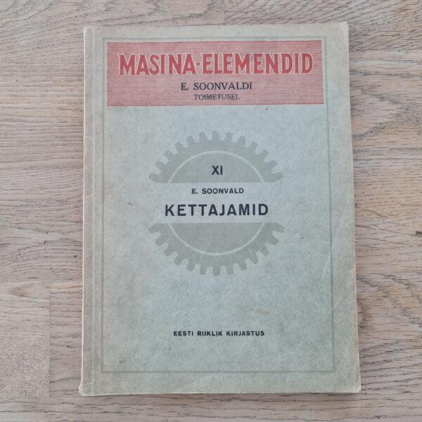 Kettajamid . Masina elemendid
