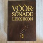 Võõrsõnade leksikon . Richard Kleis Johannes Silvet
