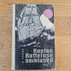 Kapten Hatterase seiklused . Seiklusjutte maalt ja merelt