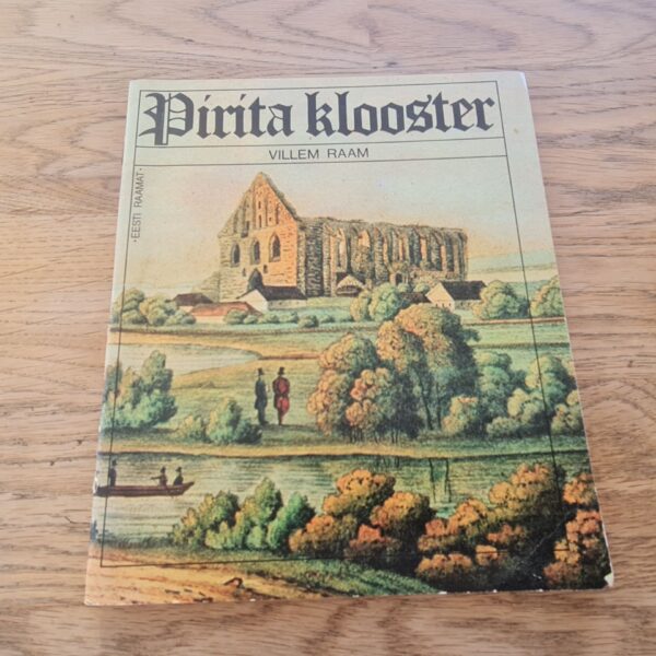Pirita klooster . Villem Raam