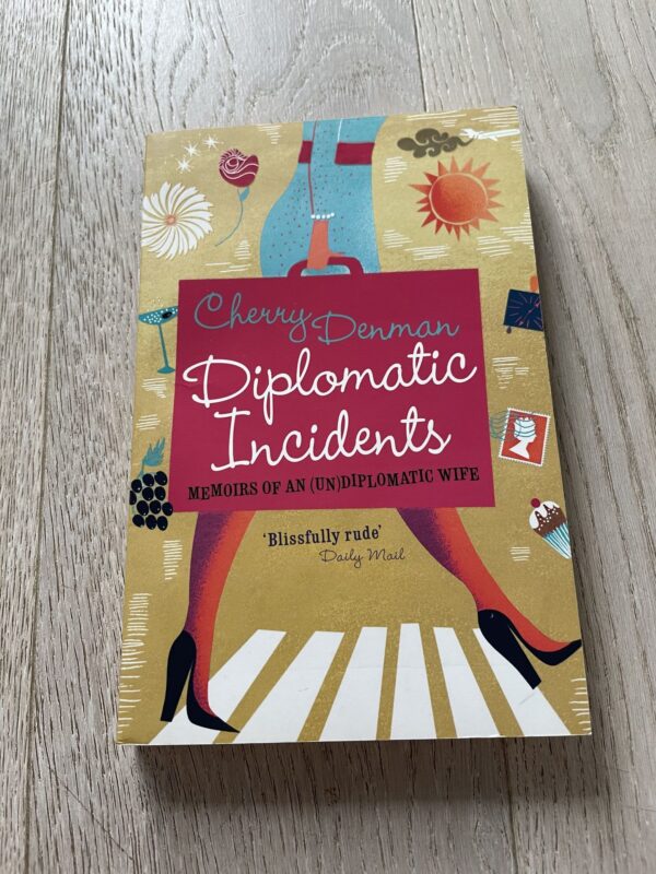 Cherry Denman   Diplomatic Incidents