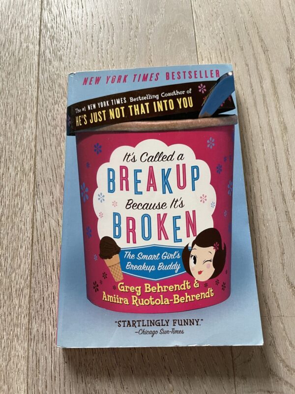 Its Called a Break Up because Its Broken