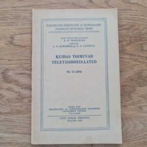 Kuidas toimuvad televisioonisaated . 1955