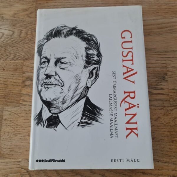 Sest ümmargusest maailmast. Laiemasse maailma . Gustav Ränk