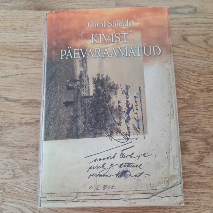 73025724 Kivist päevaraamatud . Carol Shields