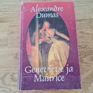 Genevieve ja Maurice . Alexandre Dumas