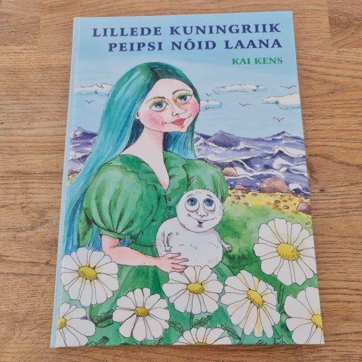 73168909 Lillede kuningriik. Peipsi nõid Laana . Kai Kens