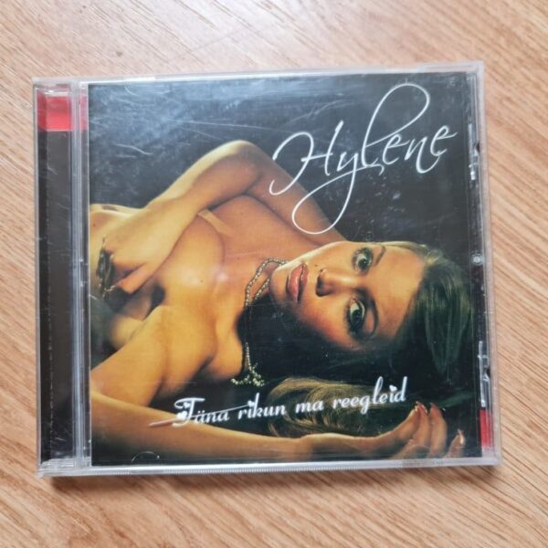 Hylene "Täna Rikun ma Reegleid"