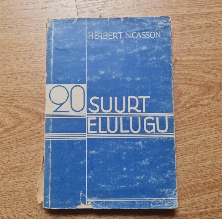 20 suurt elulugu. H. N. Casson. 1938a.
