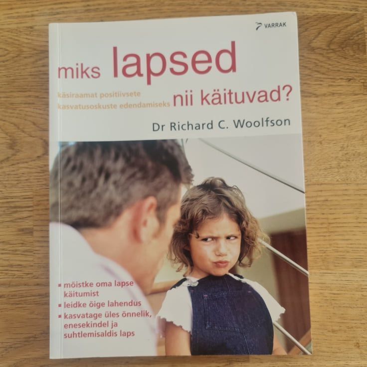 73994356 Miks lapsed nii käituvad Richard C. Woolfson