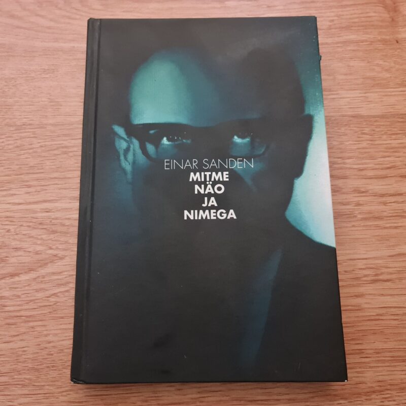 74189337 Mitme näo ja nimega . Einar Sanden