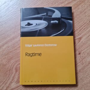 Ragtime . Edgar Lawrence Doctorow . EP Romaaniklassika