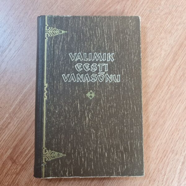 Valimik eesti vanasõnu