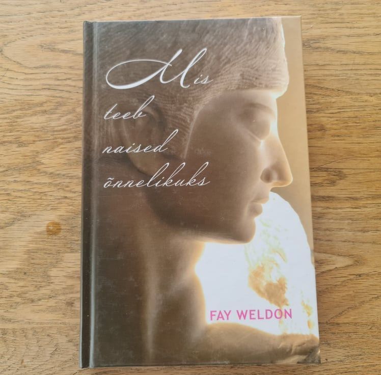75330520 Mis teeb naised õnnelikuks . Fay Weldon