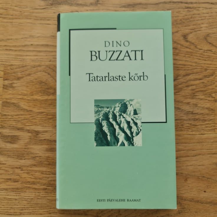 Tatarlaste kõrb . Dino Buzzati