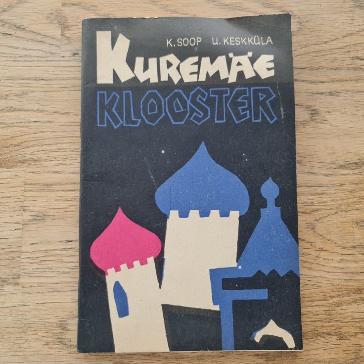 75826300 Kuremäe klooster . Uudo Keskküla ja Karl Soop