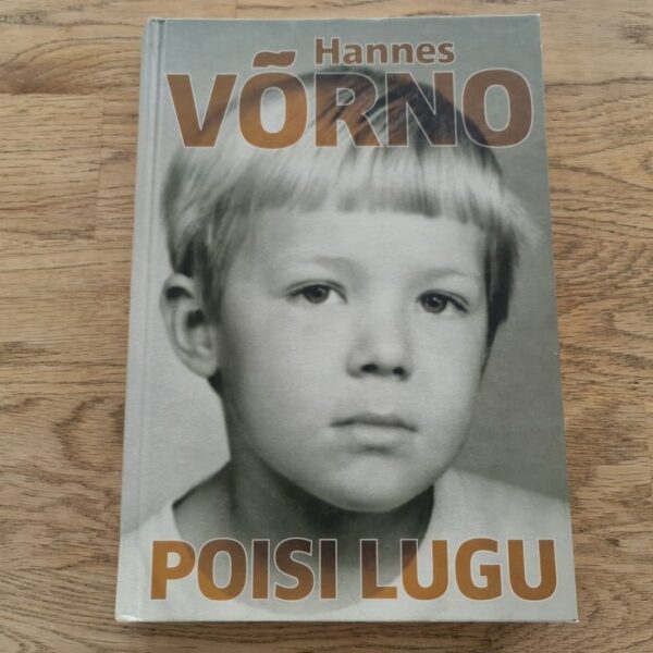 Poisi lugu . Hannes Võrno
