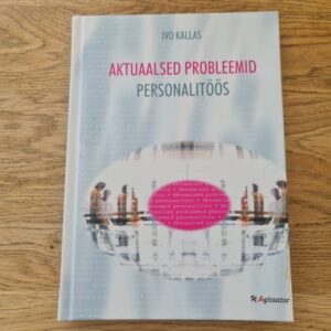 Aktuaalsed probleemid personalitöös . Ivo Kallas kaasas CD