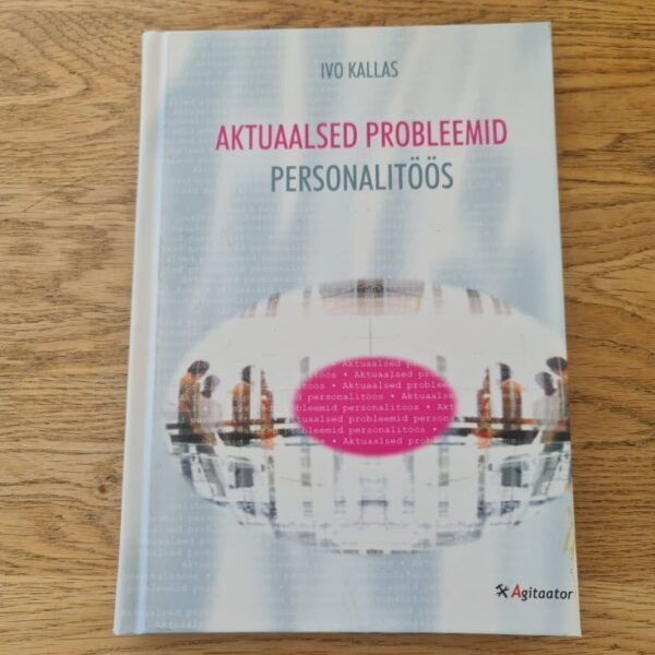 Aktuaalsed probleemid personalitöös . Ivo Kallas kaasas CD