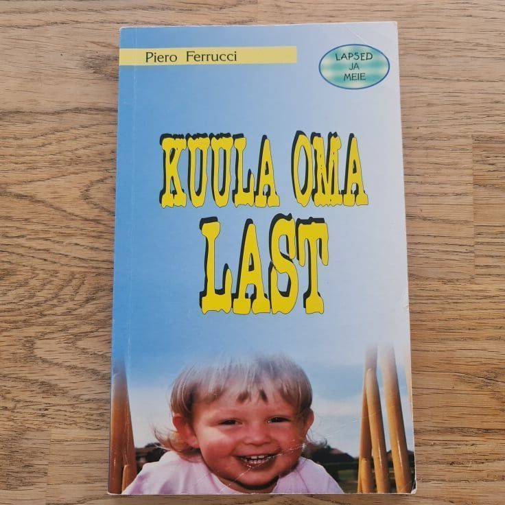 76446468 Kuula oma last . Piero Ferrucci