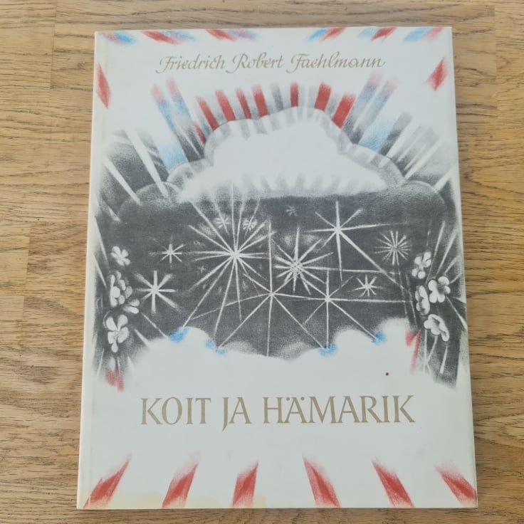 Koit ja Hämarik  Friedrich Robert Faehlmann