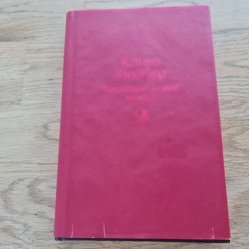 76885961 Kaunimad aastad su elus . Kulno Süvalep